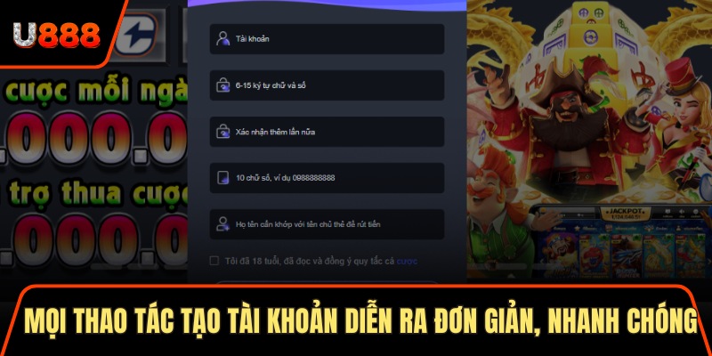 Mọi thao tác tạo tài khoản diễn ra đơn giản, nhanh chóng